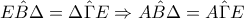 E\hat{B}\Delta = \Delta \hat{\Gamma }E\Rightarrow A\hat{B}\Delta = A\hat{\Gamma }E