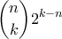 \displaystyle{\binom{n}{k}2^{k-n}}