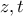 z,t