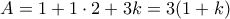 A=1+1\cdot 2+3k=3(1+k)