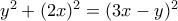 y^2+(2x)^2=(3x-y)^2