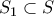 S_1 \subset S