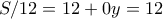 \small S/12=12+0y=12