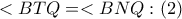 <BTQ=<BNQ:(2) <BTQ=<BNQ:(2)