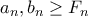 a_{n},b_{n}\geq F_{n}