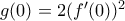 g(0)=2(f'(0))^2