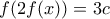 f(2f(x))=3c