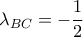 \displaystyle {\lambda _{BC}} =  - \frac{1}{2}