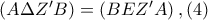 \left(A\Delta Z'  B \right)=\left(BEZ' A \right),  \left(4 \right)