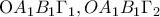 {\rm O}{A_1}{B_1}{\Gamma _1}, O{A_1}{B_1}{\Gamma _2}\,