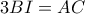 3BI = AC