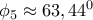 \phi _5\approx 63,44^0
