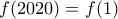 f(2020)=f(1)