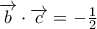 \overrightarrow{b}\cdot \overrightarrow{c}=-\frac{1}{2}