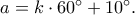 a = k\cdot 60^{\circ}+10^{\circ}.