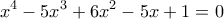 \displaystyle{{x^4} - 5{x^3} + 6{x^2} - 5x + 1 = 0}