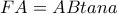 FA=ABtana
