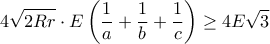 \displaystyle4\sqrt{2Rr}\cdot E\left ( \frac{1}{a}+\frac{1}{b}+\frac{1}{c} \right )\geq4 E\sqrt{3}