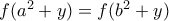 f(a^2+y)=f(b^2+y)