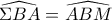 \widehat{\Sigma BA}=\widehat{ABM}