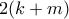 2(k+m)
