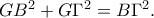 GB^2+G\Gamma ^2=B\Gamma ^2.