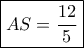 \boxed{AS=\dfrac{12}{5}}