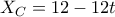 X_{C}=12-12t X_{C}=12-12t