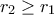 r_2\geq r_1