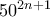 50^{2n+1}