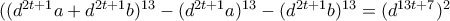 ((d^{2t+1}a+d^{2t+1}b)^{13}-(d^{2t+1}a)^{13}-(d^{2t+1}b)^{13}=(d^{13t+7})^2