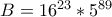 B=16^{23}*5^{89}