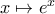 x \mapsto e^x