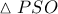 \vartriangle PSO \vartriangle PSO