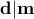 \displaystyle{\bf d|m}