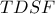 TDSF