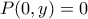 P(0,y) = 0