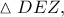 \vartriangle DEZ,