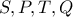 S,P,T,Q