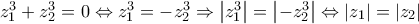 z_1^3  + z_2^3  = 0 \Leftrightarrow z_1^3  =  - z_2^3  \Rightarrow \left| {z_1^3 } \right| = \left| { - z_2^3 } \right| \Leftrightarrow \left| {z_1 } \right| = \left| {z_2 } \right|