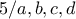 5/a,b,c,d