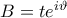 B = te^{i\vartheta}