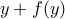 y+f(y)