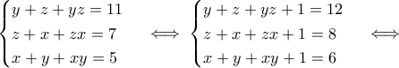 \begin{cases}y + z + yz = 11\\z + x + zx = 7\\x + y + xy = 5\\\end{cases}\iff \begin{cases}y + z + yz +1= 12\\z + x + zx +1= 8\\x + y + xy+1 =6\\\end{cases}\iff