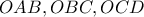 OAB, OBC, OCD