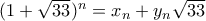 (1+\sqrt{33})^n=x_n+y_n\sqrt{33}