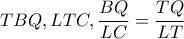TBQ,LTC,\dfrac{BQ}{LC}=\dfrac{TQ}{LT}