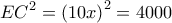 \displaystyle{E{C^2} = {\left( {10x} \right)^2} = 4000} \displaystyle{E{C^2} = {\left( {10x} \right)^2} = 4000}