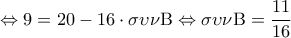 \displaystyle 
 \Leftrightarrow 9 = 20 - 16 \cdot \sigma \upsilon \nu {\rm B} \Leftrightarrow \sigma \upsilon \nu {\rm B} = \frac{{11}}{{16}}