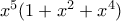x^5 (1+ x^2  + x^4)